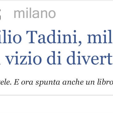Francesco Tadini intervistato su Il Giornale